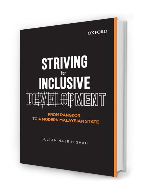 Striving for Inclusive Development: From Pangkor to a Modern Malaysian State